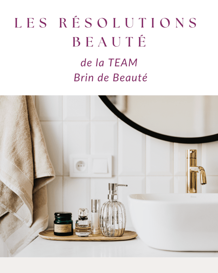 Les bonnes résolutions beauté et bien-être 2023